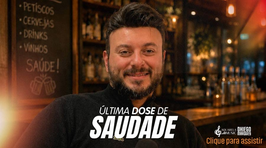 Ultima-Dose-de-Saudade---Dhiego-Marques---GTmb